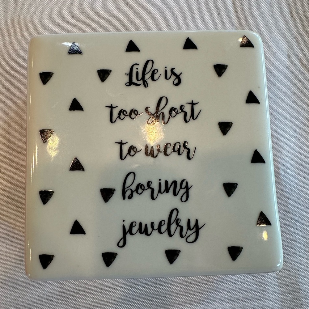 Decorative Ceramic Jewelry Sign Life Is Too Short
